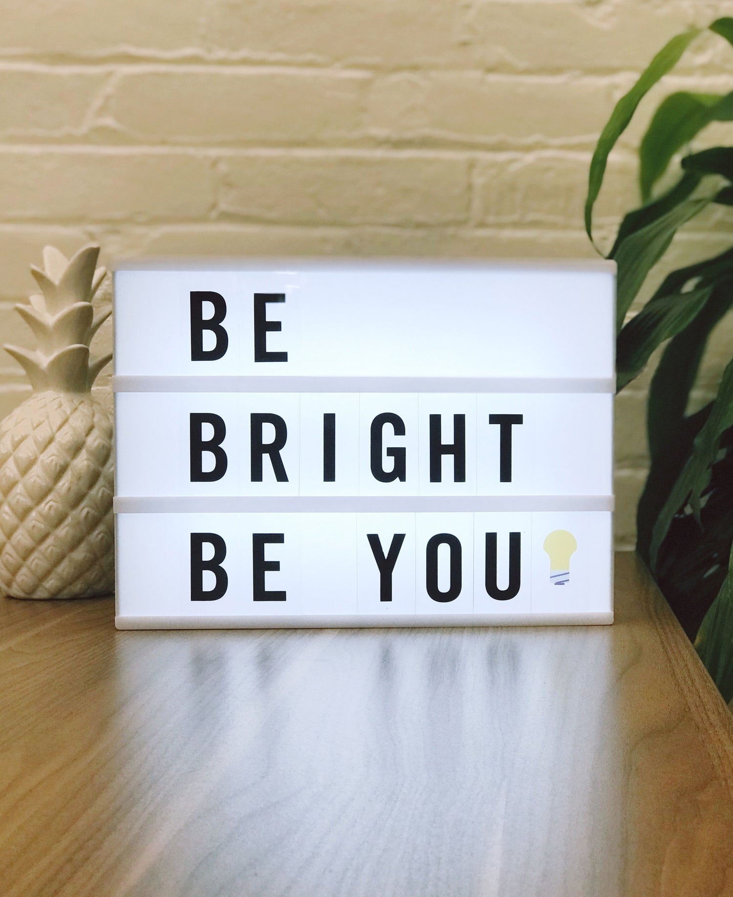 be-bright-be-you-sign